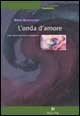 L'onda d'amore. L'arte come esperienz...