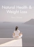 Natural Health & Weight Loss