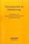 Wirtschaftsethik der Globalisierung