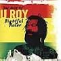 Best Of U Roy / Rightful Ruler