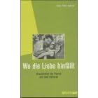 Wo die Liebe hinfällt: Geschichten von Paaren aus zwei Kulturen