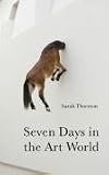Seven Days in the Art World