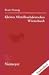 Kleines Mittelhochdeutsches Wörterbuch von Beate Hennig, Christa Hepfer