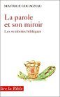La Parole et son Miroir : Les Symbole...