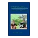 through africawith grit determination guile and a modicum of stupidity