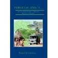 Through Africa...with Grit, Determination, Guile and a Modicum of Stupidity by  Richard Merrick Jones