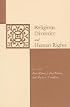 Religious Diversity and Human Rights