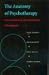 The Anatomy of Psychotherapy: Viewer's Guide to the APA Psychotherapy Videotape Series