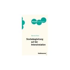 Sterbebegleitung auf der Intensivstation