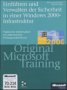 Produkt-Bild: Einf&uuml;hren und Verwalten der Sicherheit in einer Windows 2000-Infrastruktur. Original Microsoft Training.