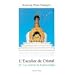 L'Escalier de cristal, tome 3 : Les souhaits de Kuntouzangpo