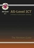 AS Level ICT Revision Guide (As Revision Guide),
Richard Parsons
