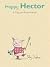 Happy Hector: A Tilly and Friends Books