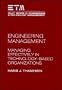 Engineering Management: Managing Effectively in Technology-Based Organizations