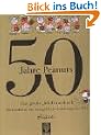 50 Jahre Peanuts. Das gro�e Jubil�umsbuch. Comics