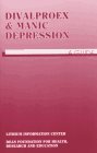 Divalproex and Manic Depression: A Guide