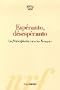 Espéranto, désespéranto (French Edition)