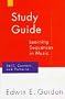 Learning Sequences in Music: Skill, Content, and Patterns : A Music Learning Theory : Study Guide 1997