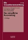 Die Steuerberaterprüfung 5. Der mündliche Kurzvortrag