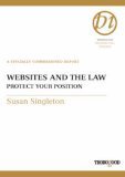 View Book 'Websites and the Law: Protect Your Position (Thorogood Reports)'