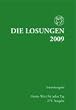 Losungen Deutschland 2009: Die Losungen f�r Deutschland 2009. Schreibausgabe.
