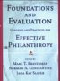 Foundations and Evaluation: Contexts and Practices for Effective Philanthropy
