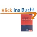 Bankbetriebslehre: (Grundwissen der �konomik/Betriebswirtschaft) (Uni-Taschenb�cher M)