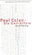 Paul Celan - Die Goll-Aff�re: Dokumente zu einer >Infamie<