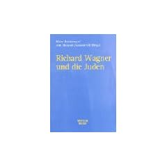 Richard Wagner und die Juden