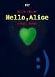 Hello, Alice