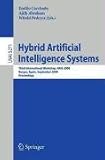 Review Springer  / Hybrid Artificial Intelligence Systems: Third International Workshop, HAIS 2008, Burgos, Spain, September 24-26, 2008, Proceedings (Lecture Notes in Computer ... / Lecture Notes in Artificial Intelligence)