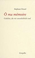 Produkt-Bild: &Ocirc; ma m&eacute;moire: Gedichte, die mir unentbehrlich sind