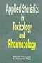Applied Statistics in Toxicology and Pharmacology