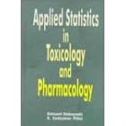 Applied Statistics in Toxicology and Pharmacology