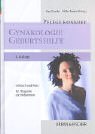 Pflege konkret Gyn&auml;kologie Geburtshilfe: Lehrbuch und Atlas f&uuml;r Pflegende und Hebammen - Kay Goerke, Ulrike Bazlen