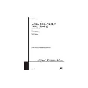 Alfred Publishing 00-LG51074 Come Thou Fount of Every Blessing by 