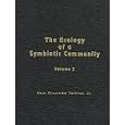 The Ecology of a Symbiotic Community: The Component Symbiote Community of the Japanese Lizard Takydromus Tachydromides (Schlegel) (Lacertidae) (Vol 2 (2nd of a 2 Vol Set) (Vol 2 (2nd of a 2 Vol Set)