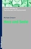 Herz und Seele: Lindauer Beitr&auml;ge zur Pychotherapie und Psychosomatik - Michael Ermann