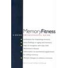 Memory Fitness: A Guide for Successful Aging