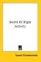 Secret Of Right Activity