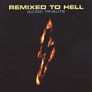 Remixed to Hell: AC/DC Tribute