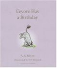 Eeyore Has a Birthday (Winnie the Pooh Chapter Books)