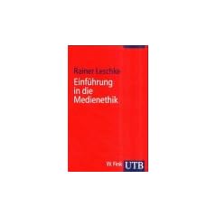 Einf�hrung in die Medienethik