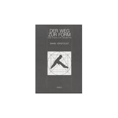 Der Weg zur Form. Vom Chaos zur Geometrie (Livre en allemand)