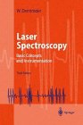 Laser Spectroscopy: Basic Concepts and Instrumentation (Springer Series in Chemical Physics)