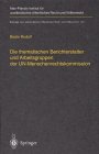 Die thematischen Berichterstatter und Arbeitsgruppen der UN-Menschenrechtskommission: Ihr Beitrag zur Fortentwicklung des internationalen Menschenrechtsschutzes (Lecture Notes in Computer Science)