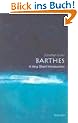 Barthes: A Very Short Introduction (Very Short Introductions)