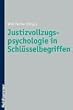 Justizvollzugspsychologie in Schl�sselbegriffen