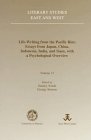 Life Writing from the Pacific Rim: Essays from Japan, China, Indonesia, India, and Siam, With a Psychological Overview (Literary Studies East and West)
