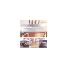 The Fondue Cookbook (Hamlyn Cookery)